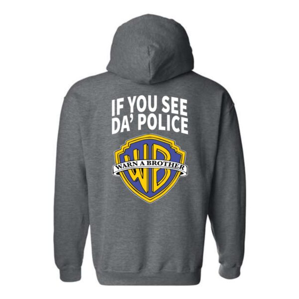 "Warn A Brother" Hoodie, Playful Pop Culture Twist on Iconic Logo , Street Life Style, Street Life Style - Image 6