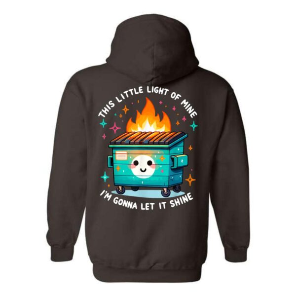 This Little Light of Mine Hoodie, Cute Dumpster Fire Design, Perfect for Adding Humor to Your Wardrobe, Menswear Unisex, Street Life Style - Image 4