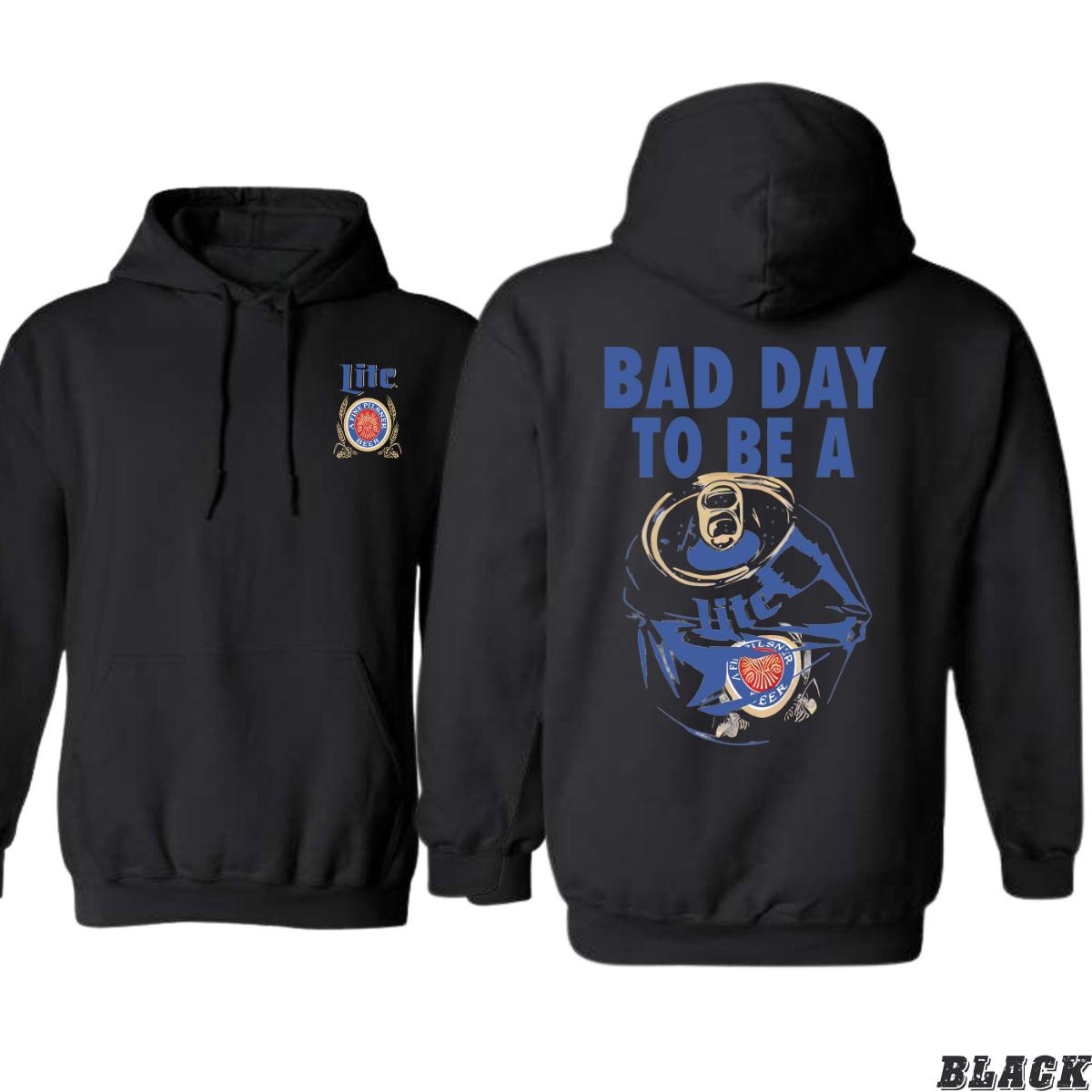 Miller Lite Hoodie, Bad Day to Be a Beer Can Design, Perfect for Beer Lovers with a Sense of Humor, Menswear Sweaters, Street Life Style