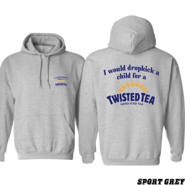 Twisted Tea Hoodie, Humorous Dropkick Quote with Iconic Beverage Logo, Perfect for Fans of Twisted Tea and Unique Apparel, Comfortable Hoodie for Casual Wear and Bold Humor , Winter Fashion - Image 4