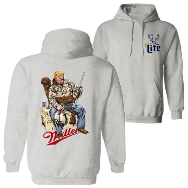 Hunter Trump With Miller Lite 2 Siders Hoodie, Miller Lite Trump Duck Hunting, Trump and Your Hunt Dog, Hunting Season, All Colors Hoodie for Men And Women - Image 5