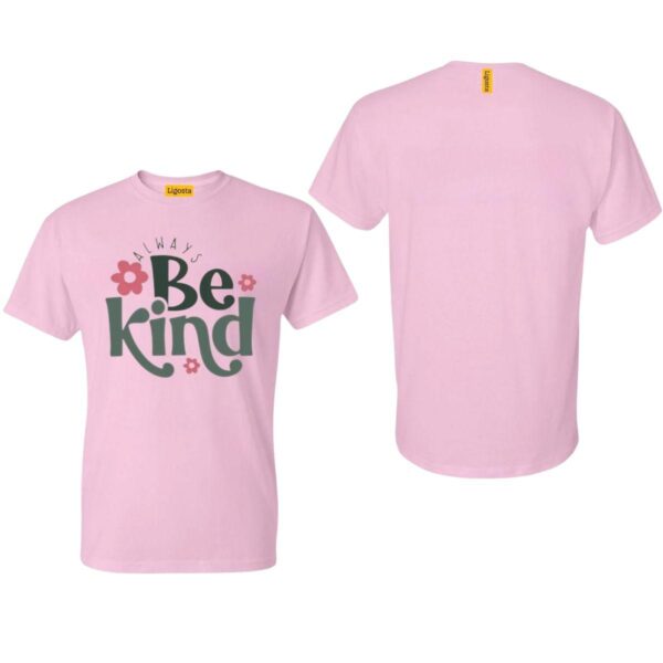 Always Be Kind Shirt, Kindness Inspirational, Inspirational Quotes, Positive Quotes Womenswear - Image 5