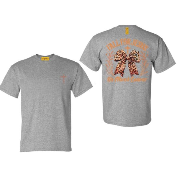 Fall For Jesus He Never Leaves Shirt, Religious Autumn, Thanksgiving Season, Fall Coquette Bow, Fall Shirt, Autumn Sublimation Design - Image 4