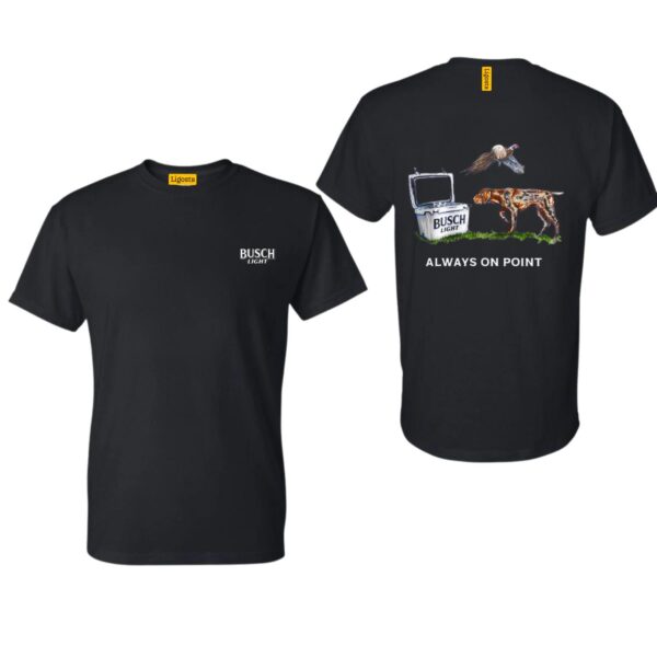 Busch LLight TShirt, Always On Point Design with Hunting Dog and Cooler, country boy clothing, Perfect for Outdoor Enthusiasts, Ideal for Casual Wear, Comfortable and Stylish, Street Life Style - Image 2