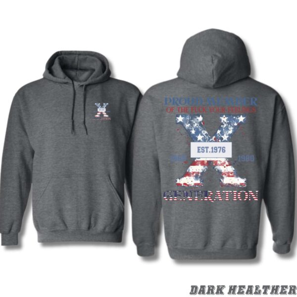 Generation X Hoodie, Proud Member Design, Patriotic Theme, Perfect for Gen Xers, Gift for Men, Gift for Women, Gift for You , Hoodie Design - Image 8