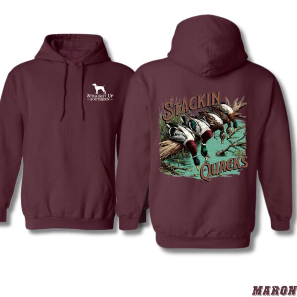 Straight Up Southern Hoodie, Stackin' Quacks Design Shirt, Trendy Hoodie for Men and Women , Hoodie Design - Image 3