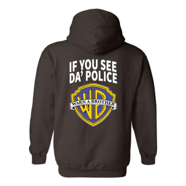 "Warn A Brother" Hoodie, Playful Pop Culture Twist on Iconic Logo , Street Life Style, Street Life Style - Image 4
