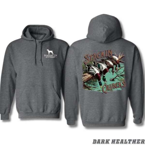Straight Up Southern Hoodie, Stackin' Quacks Design Shirt, Trendy Hoodie for Men and Women , Hoodie Design - Image 2