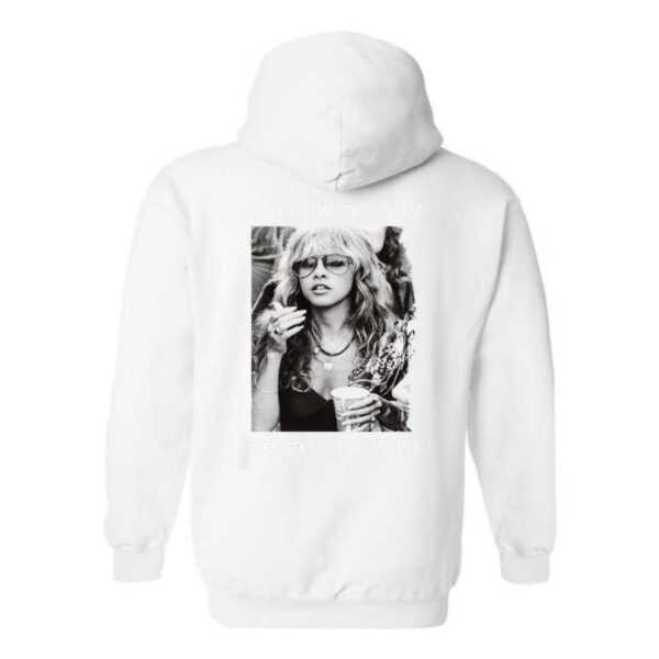 "Don't be a Lady, Be a Legend" Hoodie, Steviee Nicks Hoodie, Perfect for Music Fans, Menswear Unisex, Street Life Style - Image 5