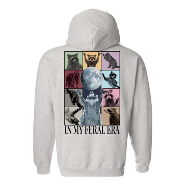 In My Feral Era Hoodie, Unique Raccoon and Moon Design, Perfect for Animal Lovers, Ideal for Casual Wear, Comfortable and Stylish, Hoodie For Men, Hoodie For Women , Hoodie Design - Image 2