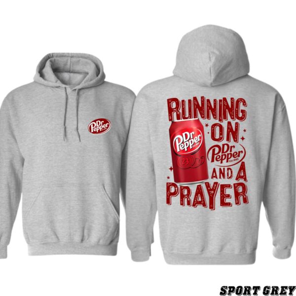 Dr Pepper Hoodie Sport Grey Graphic Hoodie Running on Dr Pepper and a Prayer Perfect for Soda Fans Cozy and Trendy Ideal for Everyday Wear Unique Gift for Beverage Enthusiasts , Winter Fashion - Image 4