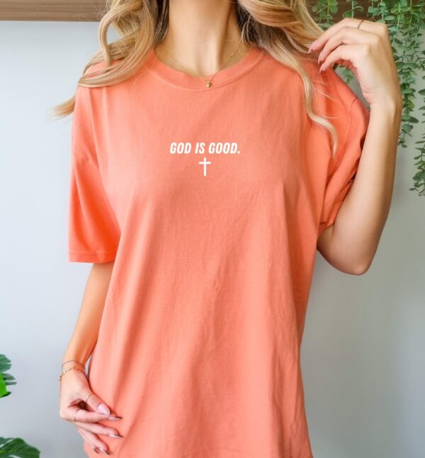 God Is Good T-Shirt, Christian T-Shirt, Trendy Shirt, Positive Shirt, Oversized Shirt, Oversized Tee, Street Life Style - Image 3