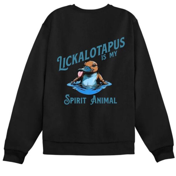 Lickalotapus Is My Spirit Animal Mens Funny 2 Sides Hoodie/Sweatshirt/T-Shirt, For Men/Women - Unisex Style, Pullover Unisex - Image 3