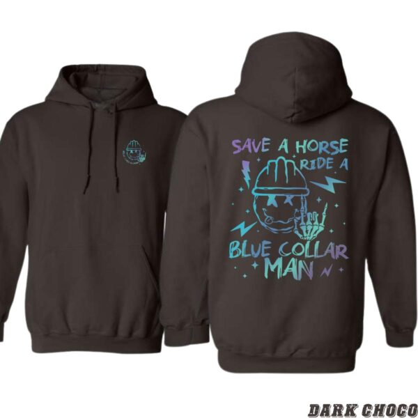 Save a Horse Ride a Blue Collar Man Design, Casual Wear Hoodie, Playful and Bold Style , Hoodie Design - Image 6