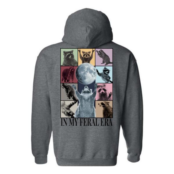 In My Feral Era Hoodie, Unique Raccoon and Moon Design, Perfect for Animal Lovers, Ideal for Casual Wear, Comfortable and Stylish, Hoodie For Men, Hoodie For Women , Hoodie Design - Image 8