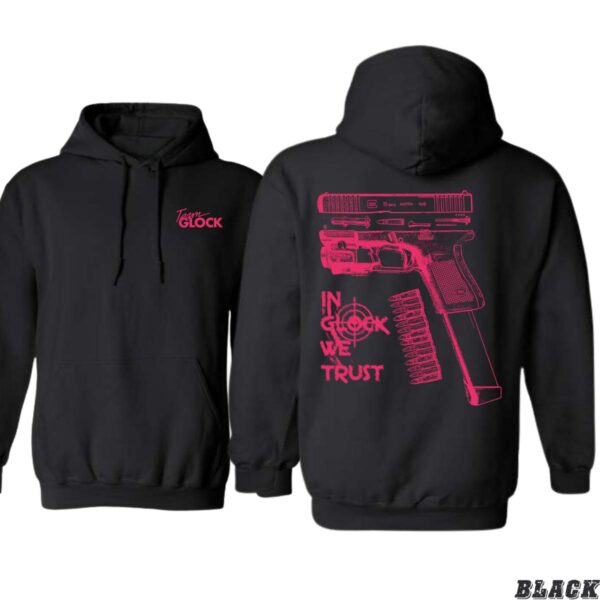 Team Glock In Glock We Trust Design, Casual Wear Hoodie, Bold and Tactical Style , Hoodie Design - Image 5
