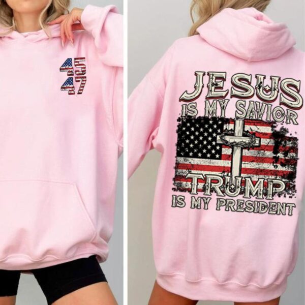 Jesus Is My Savior Trump Is My President American Flag Hoodie, Trump 2024 Hoodie, Trump Supporters 2024 Hoodie, Gift For Trump Fans, Full Colors - Image 8