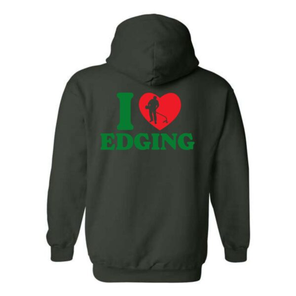I Love Edging Hoodie, Lawn Care Enthusiast Fun Hoodie , Street Life Style, Menswear Sweaters, Street Life Style - Image 6
