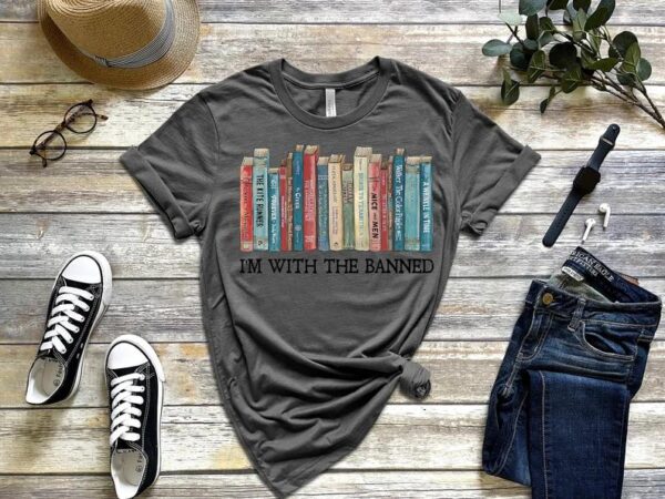 I'm With The Banned, Banned Books Shirt, Banned Books T-shirt, Unisex Super Soft Premium Graphic T-Shirt, Reading Shirt. Librarian T-Shirt, Street Life Style, Trending T-Shirts - Image 2