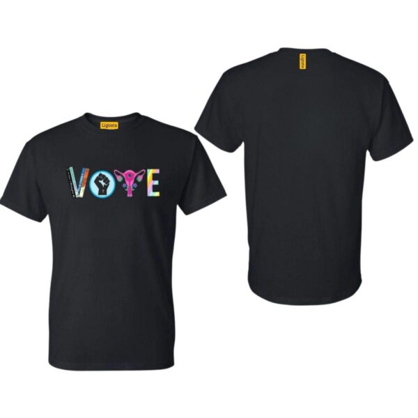 Vote Shirt, Banned Books Shirt, Reproductive Rights Tee, BLM Shirts, Political Activism Shirt, Pro Roe V Wade, Election Tshirts, LGBTQ Shirt - Image 2