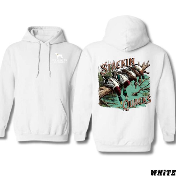 Straight Up Southern Hoodie, Stackin' Quacks Design Shirt, Trendy Hoodie for Men and Women , Hoodie Design - Image 9