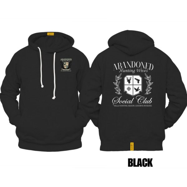 Ligosta Vintage, Abandoned Hunting Wives Hoodie, Unisex Hoodie Featuring Social Club Graphic, Perfect For Hunting Season Fans 30