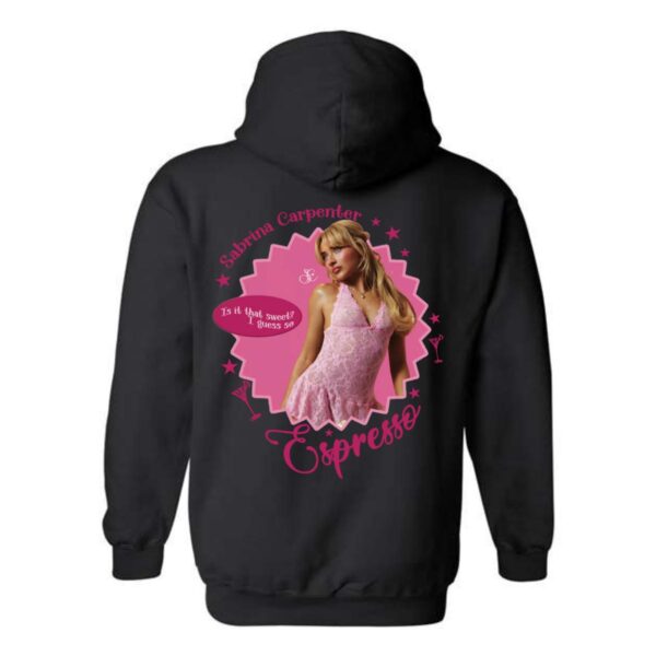 Sabrina Carpenter Hoodie, Espresso Graphic Design Shirt, Trendy Hoodie for Men and Women , Hoodie Design - Image 3