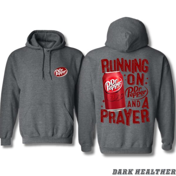 Dr Pepper Hoodie Sport Grey Graphic Hoodie Running on Dr Pepper and a Prayer Perfect for Soda Fans Cozy and Trendy Ideal for Everyday Wear Unique Gift for Beverage Enthusiasts , Winter Fashion - Image 3