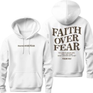 Faith Over Fear Christian Hoodie, Christian Hoodie, Jesus Hoodie, Bible Verse Shirt, Street Life Style