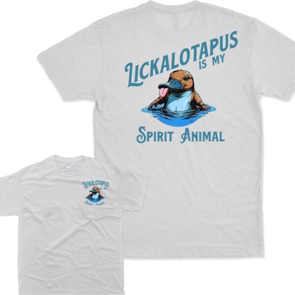 Lickalotapus Is My Spirit Animal Mens Funny 2 Sides Hoodie/Sweatshirt/T-Shirt, For Men/Women - Unisex Style, Pullover Unisex - Image 6