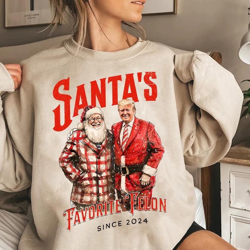 Santa?s Favorite Felon Since 2024 Sweatshirt – Hoodie – Tshirt, Trump Christmas Shirt, Christmas Gift For Republican, Shirt For Trump Supporters, Election 2024, Full Colors, Full Sizes