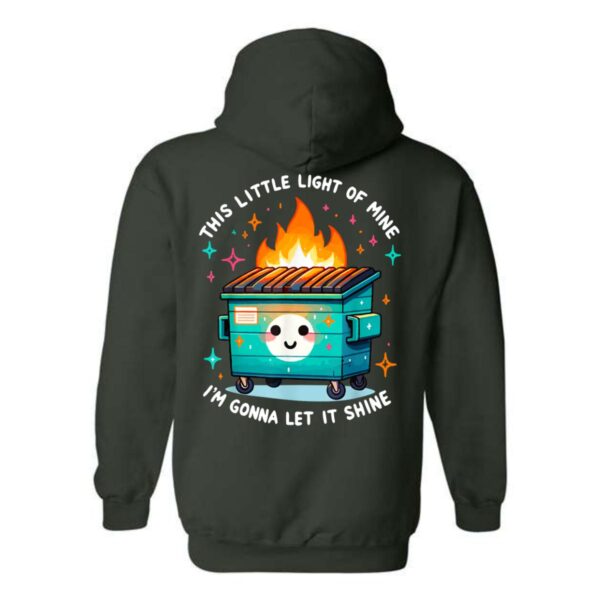 This Little Light of Mine Hoodie, Cute Dumpster Fire Design, Perfect for Adding Humor to Your Wardrobe, Menswear Unisex, Street Life Style - Image 2
