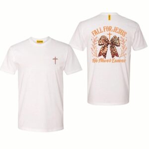 Fall For Jesus He Never Leaves Shirt, Religious Autumn, Thanksgiving Season, Fall Coquette Bow, Fall Shirt, Autumn Sublimation Design