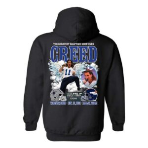 Creed Hoodie, Greatest Halftime Show Ever Design Shirt, Trendy Hoodie for Men and Women , Hoodie Design