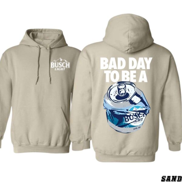 Busch iLight Dark Heather Hoodie, Hoodies for Country Girls, Bad Day To Be A Graphic, Casual Beer Lover Sweatshirt, Rustic Style Apparel Wo, Street Life Style - Image 3