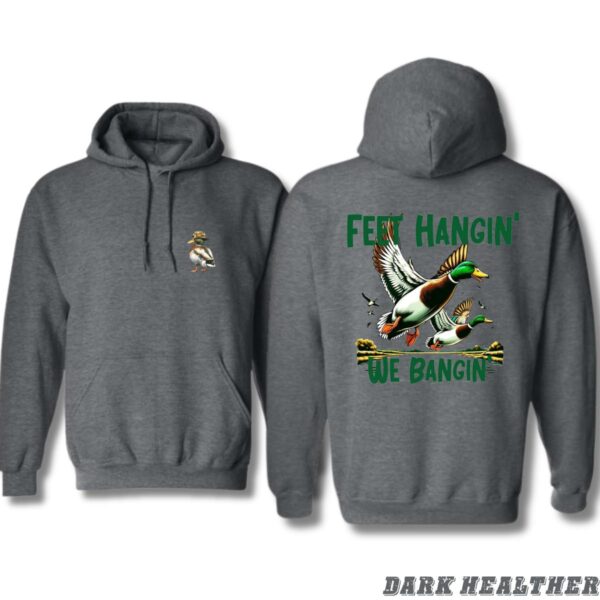Feet Hangin' We Bangin' Hoodie, Bold Mallard Ducks Illustration, Outdoor Enthusiasts and Duck Hunters, Cozy and Stylish, Street Life Style - Image 3