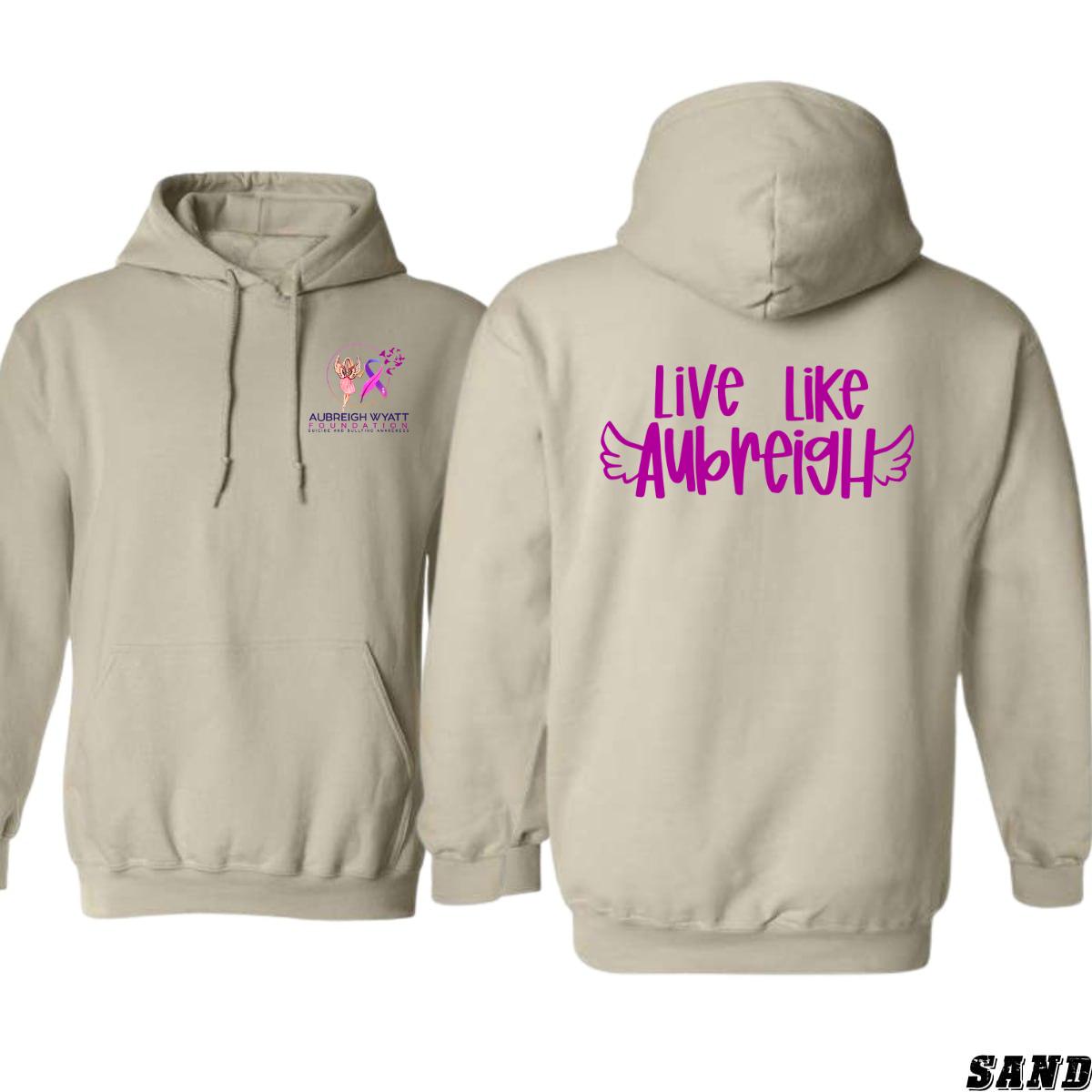 Live Like Aubreigh Hoodie, Inspiring Message Design, Perfect for Spreading Positivity, Street Life Style