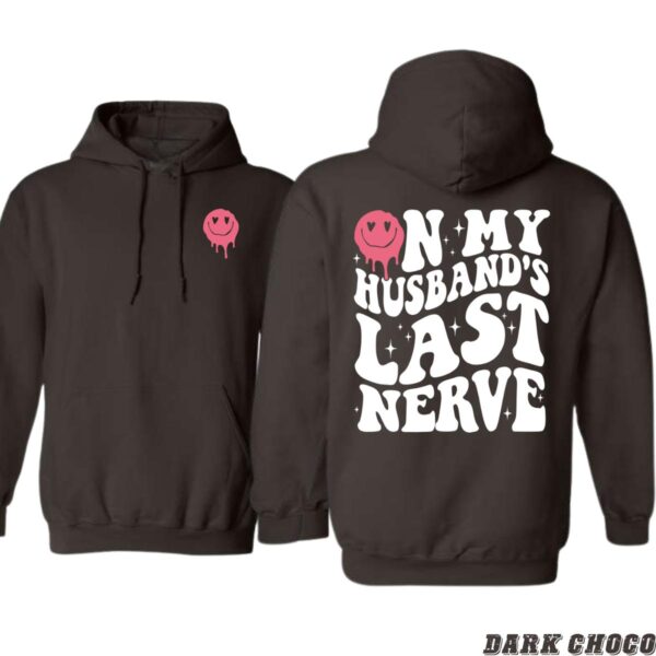 On My Husband's Last Nerve Hoodie, Fun Graphic Design Shirt, Trendy Hoodie for Men and Women, Menswear Unisex, Street Life Style - Image 6