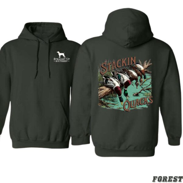 Straight Up Southern Hoodie, Stackin' Quacks Design Shirt, Trendy Hoodie for Men and Women , Hoodie Design - Image 4