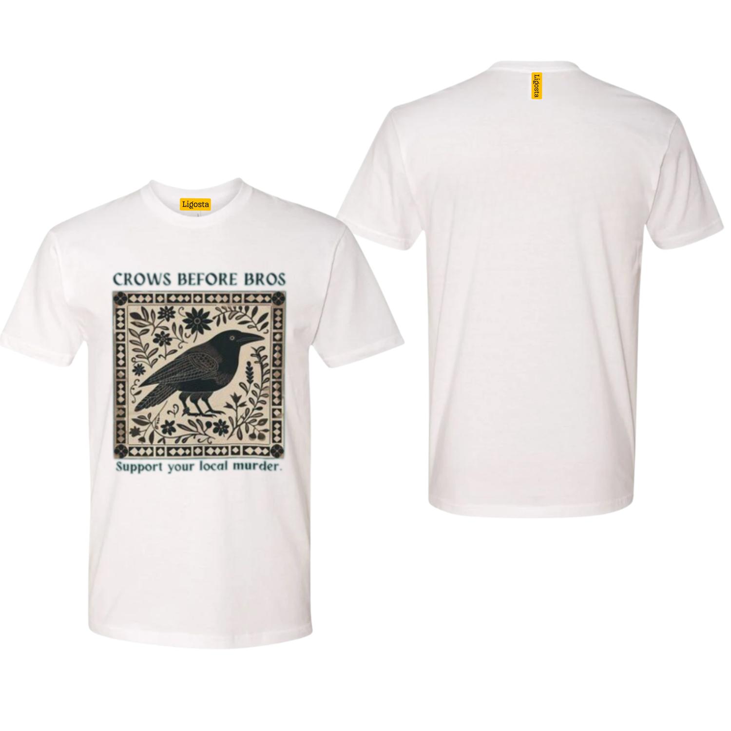 Crows Before Bros T-Shirt, Support Local Murder Tee, Crow Lover Graphic Shirt, Crow Lover Graphic Shirt, Woman’s Crows Before Bros T-Shirt