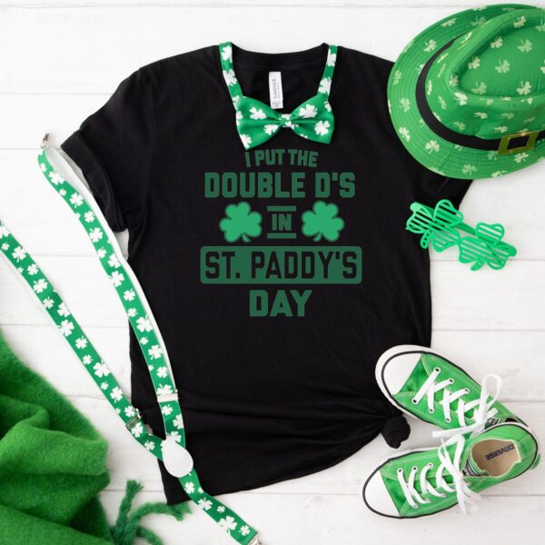 I Put The Double D's In St. Paddy's Day TShirt - Sweatshirt - Hoodie, Women's St Paddy's Day Gift, Ladies St Patrick's Day - Image 4