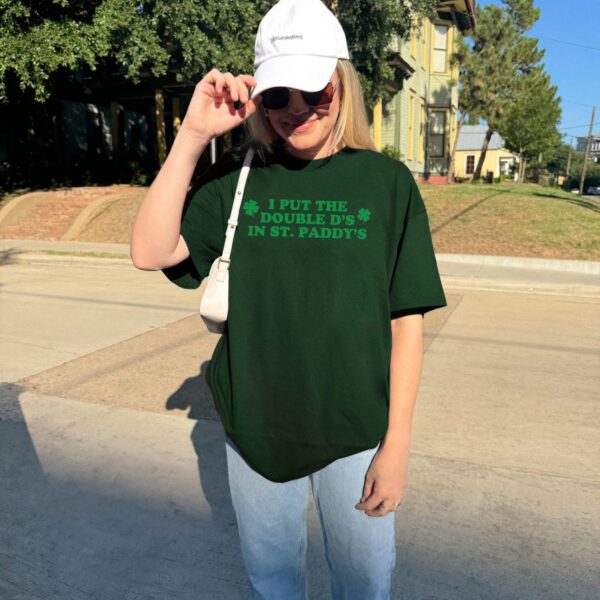 I Put The Double D's In St. Paddy's Day, Funny Saint Patricks Day Shirt, Funny St. Patty's Tee, Kiss Me I'm Irish, Lucky St Paddy's Day - Image 7