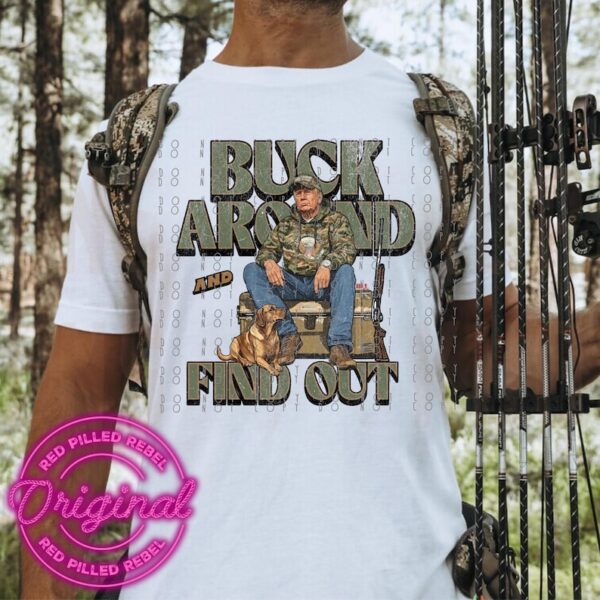 Trump Camo Hunting PNG Shirt Design Buck Around and Find Out Republican Outdoorsy Fishing Sublimation and DTF Husband Wife Matching PNG - Image 2