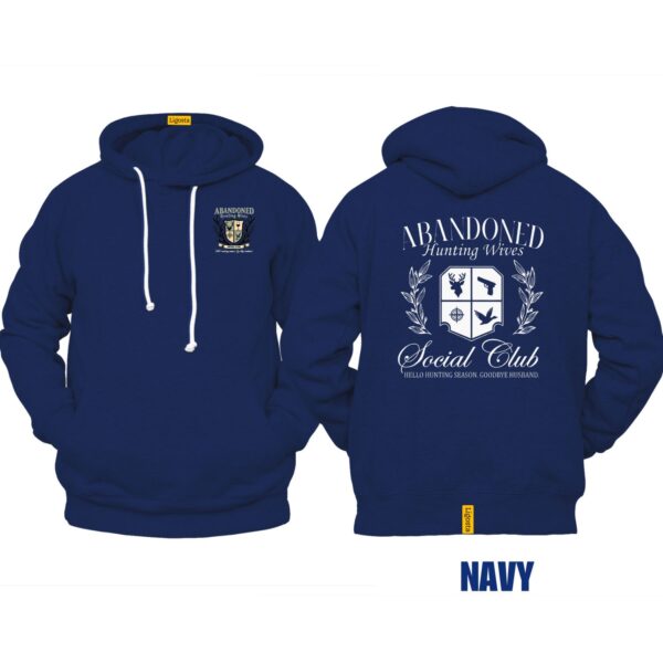 Ligosta Vintage, Abandoned Hunting Wives Hoodie, Unisex Hoodie Featuring Social Club Graphic, Perfect For Hunting Season Fans 30 - Image 2