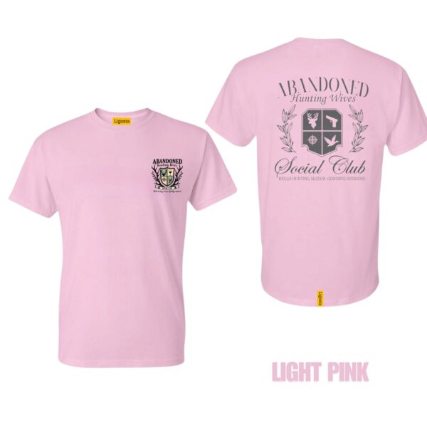 Ligosta Vintage, Abandoned Hunting Wives T-Shirt, Unisex T-Shirt Featuring Social Club Graphic, Perfect For Hunting Season Fans 30 - Image 4